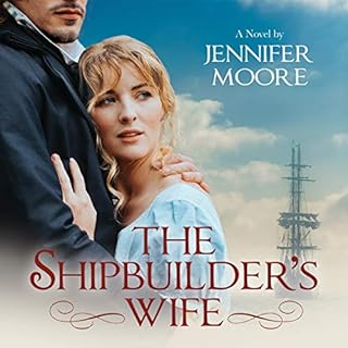 The Shipbuilder’s Wife Audiolibro Por Jennifer Moore arte de portada