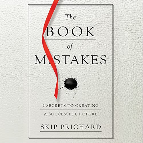 The Book of Mistakes Audiobook By Skip Prichard cover art