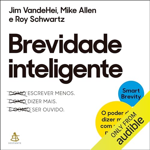 Brevidade inteligente Audiolivro Por Jim VandeHei, Mike Allen, Roy Schwartz capa