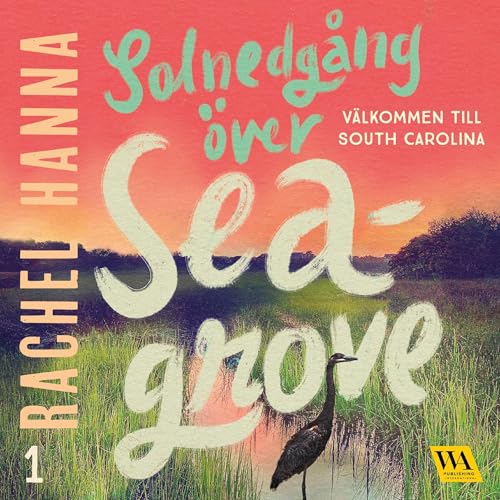 Solnedgång över Seagrove Audiolivro Por Rachel Hanna capa