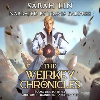 The Weirkey Chronicles Omnibus Audiobook By Sarah Lin cover art