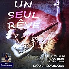 Un Seul Rêve [One Dream Only] Audiobook By Elodie Nowodazkij cover art