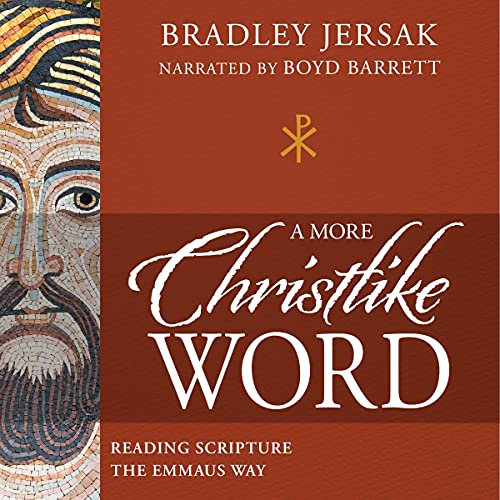 A More Christlike Word Audiolivro Por Bradley Jersak capa