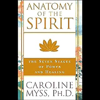 Anatomy of the Spirit Audiobook By Caroline Myss cover art