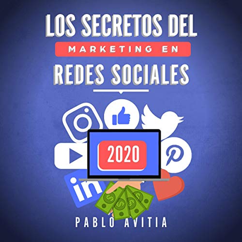 Couverture de Los secretos del Marketing en Redes Sociales 2020 [The Secrets of Marketing in Social Networks 2020]