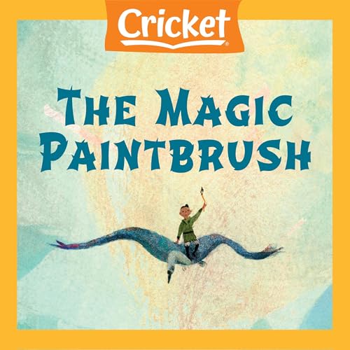 The Magic Paintbrush Audiobook By Ellen L. Ramsey cover art