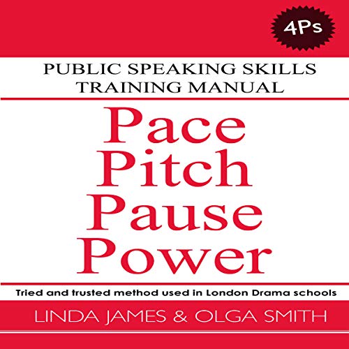 Pace, Pitch, Pause, Power: Public Speaking Skills Training Manual cover art