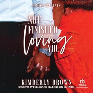 Not Finished Loving You Audiolibro Por Kimberly Brown arte de portada