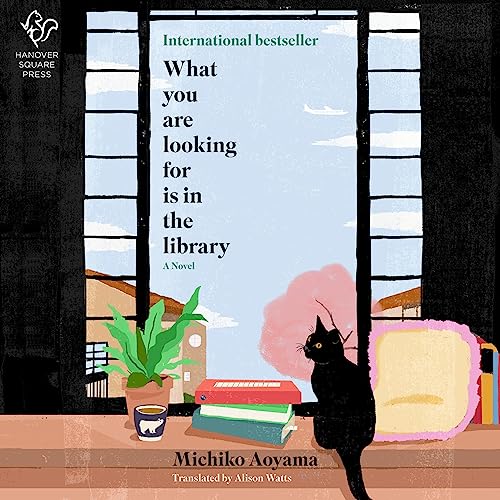 What You Are Looking For Is in the Library Audiolibro Por Michiko Aoyama arte de portada