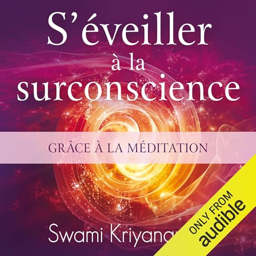 S'éveiller à la surconscience grâce à la méditation cover art