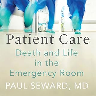 Patient Care Audiobook By Paul Seward MD cover art