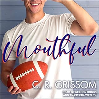 Mouthful Audiolibro Por C.R. Grissom arte de portada