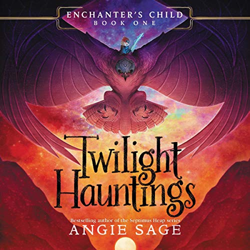 Enchanter's Child, Book One: Twilight Hauntings cover art