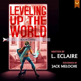 Leveling up the World 3 Audiolibro Por L. Eclaire arte de portada