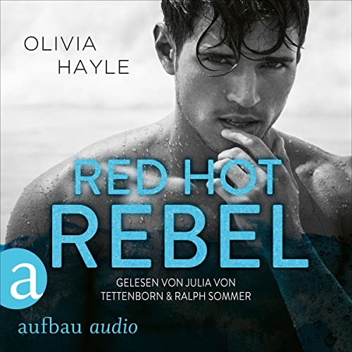 Red Hot Rebel (German edition) Audiobook By Olivia Hayle, Nicole Hölsken - Übersetzer cover art