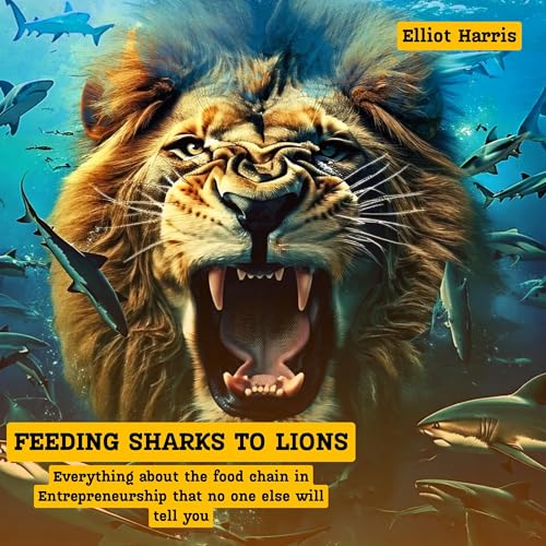 Feeding Sharks to Lions Titelbild