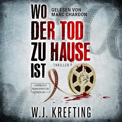 Wo der Tod zu Hause ist Audiolibro Por W.J. Krefting arte de portada