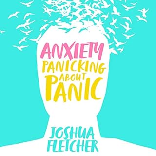 Anxiety: Panicking About Panic cover art