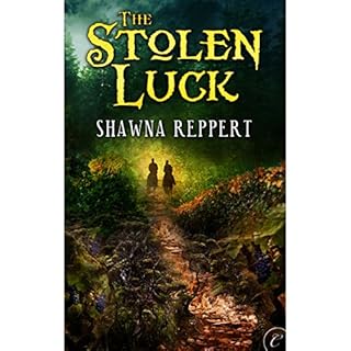 The Stolen Luck Audiolibro Por Shawna Reppert arte de portada