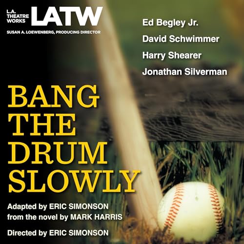 Bang the Drum Slowly (Dramatization) Audiolibro Por Eric Simonson arte de portada