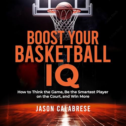 Boost Your Basketball IQ cover art