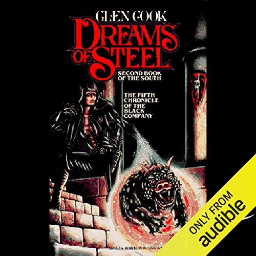 Dreams of Steel Audiobook By Glen Cook cover art