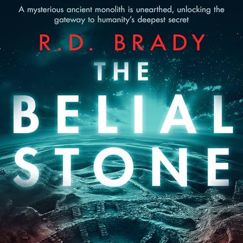 The Belial Stone Audiobook By R.D. Brady cover art