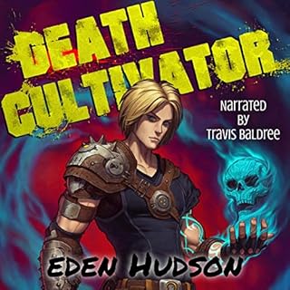 Death Cultivator Audiobook By eden Hudson cover art