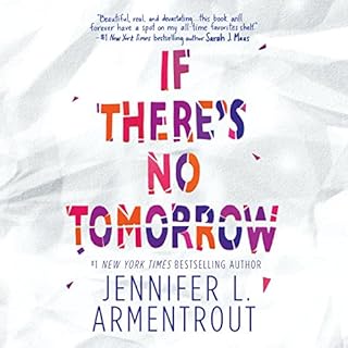 If There's No Tomorrow Audiobook By Jennifer L. Armentrout cover art