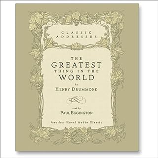 Greatest Thing in the World Audiolibro Por Henry Drummond arte de portada