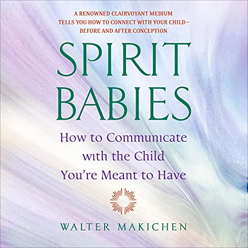 Spirit Babies Audiolibro Por Walter Makichen arte de portada