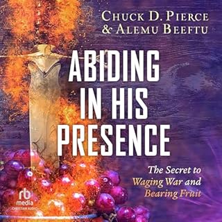 Abiding in His Presence Audiolibro Por Chuck D. Pierce, Alemu Beeftu arte de portada