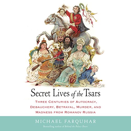 Secret Lives of the Tsars cover art