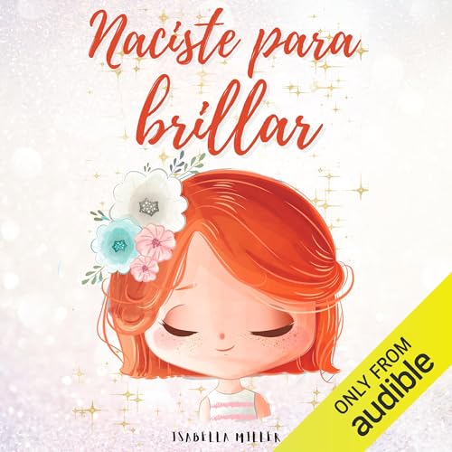 Naciste Para Brillar [Born to Shine] Audiolivro Por Isabella Miller capa