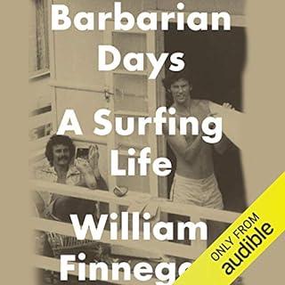 Barbarian Days Audiolibro Por William Finnegan arte de portada