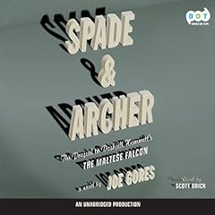 Spade & Archer Audiobook By Joseph Gores cover art