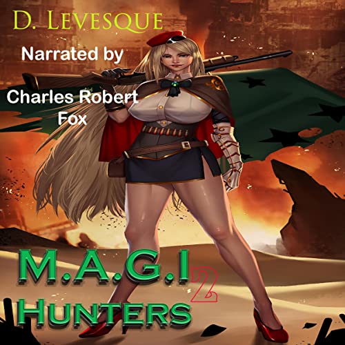 M.A.G.I Hunters 2 Audiobook By D. Levesque cover art