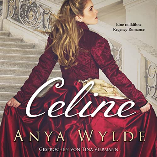 Celine (German Edition) Audiobook By Anya Wylde cover art