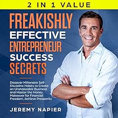 Freakishly Effective Entrepreneur Success Secrets cover art