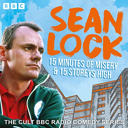 Sean Lock: 15 Minutes of Misery & 15 Storeys High cover art