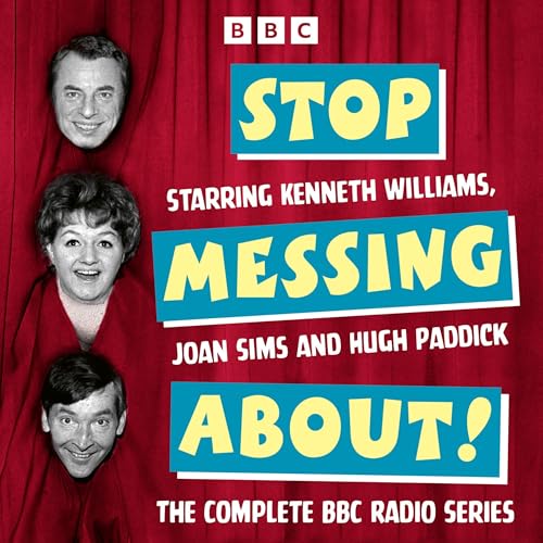 Stop Messing About! Audiobook By Johnnie Mortimer, Brian Cooke, Myles Rudge, David Cumming, Derek Collyer cover art