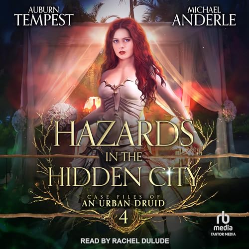 Hazards in the Hidden City Audiolivro Por Auburn Tempest, Michael Anderle capa