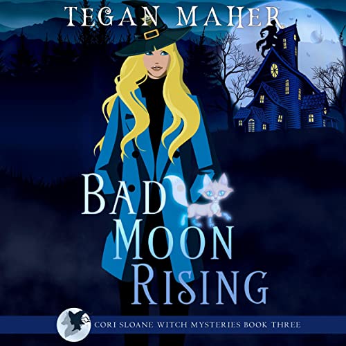 Bad Moon Rising: A Cori Sloane Witch Mystery Audiolibro Por Tegan Maher arte de portada