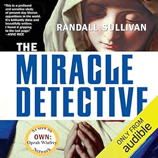 The Miracle Detective Audiobook By Randall Sullivan cover art