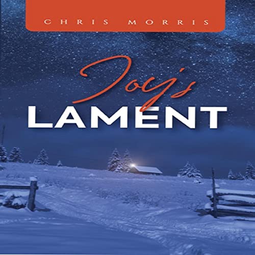 Joy's Lament Audiobook By Chris Morris cover art