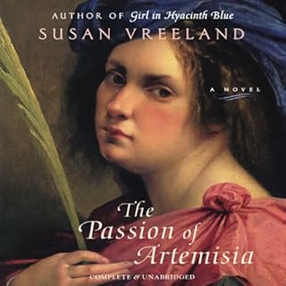 The Passion of Artemisia Audiobook By Susan Vreeland cover art