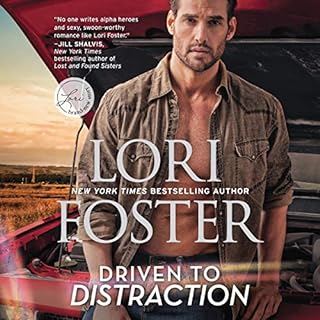 Driven to Distraction Audiobook By Lori Foster cover art