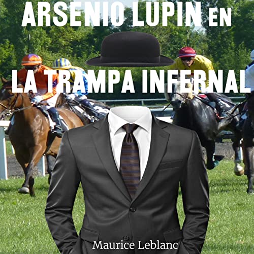 Arsenio Lupin en La trampa infernal cover art