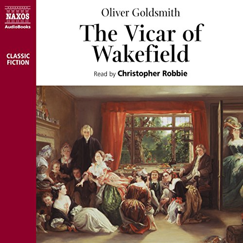 The Vicar of Wakefield Audiobook By Oliver Goldsmith cover art