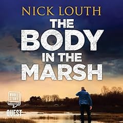 The Body in the Marsh Audiolibro Por Nick Louth arte de portada